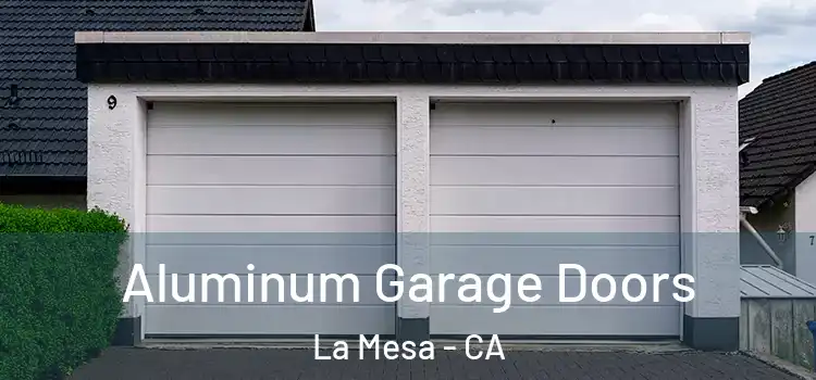  Aluminum Garage Doors La Mesa - CA