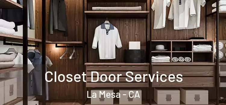 Closet Door Services La Mesa - CA
