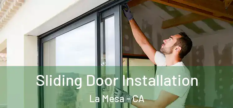 Sliding Door Installation La Mesa - CA