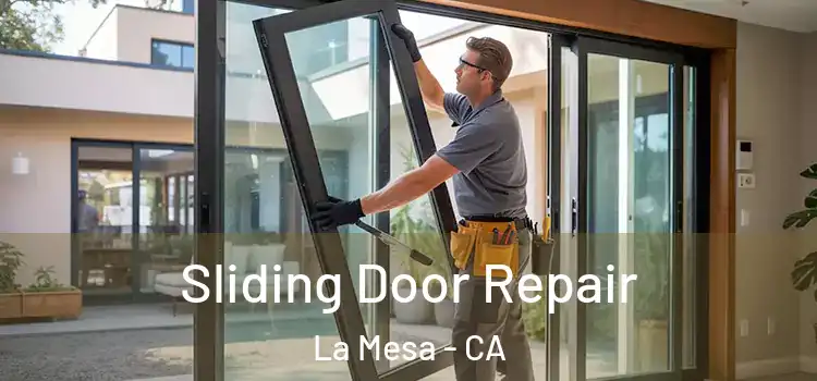 Sliding Door Repair La Mesa - CA