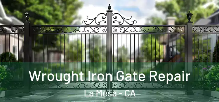 Wrought Iron Gate Repair La Mesa - CA